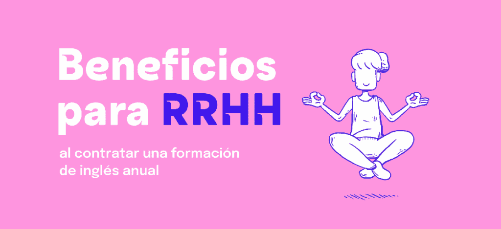 Beneficios de formación de inglés anual para RRHH