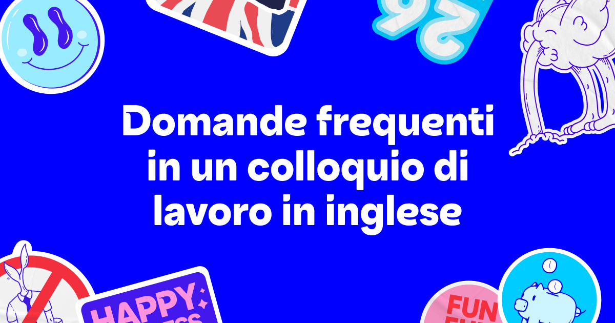 Come prepararsi un colloquio di lavoro in inglese