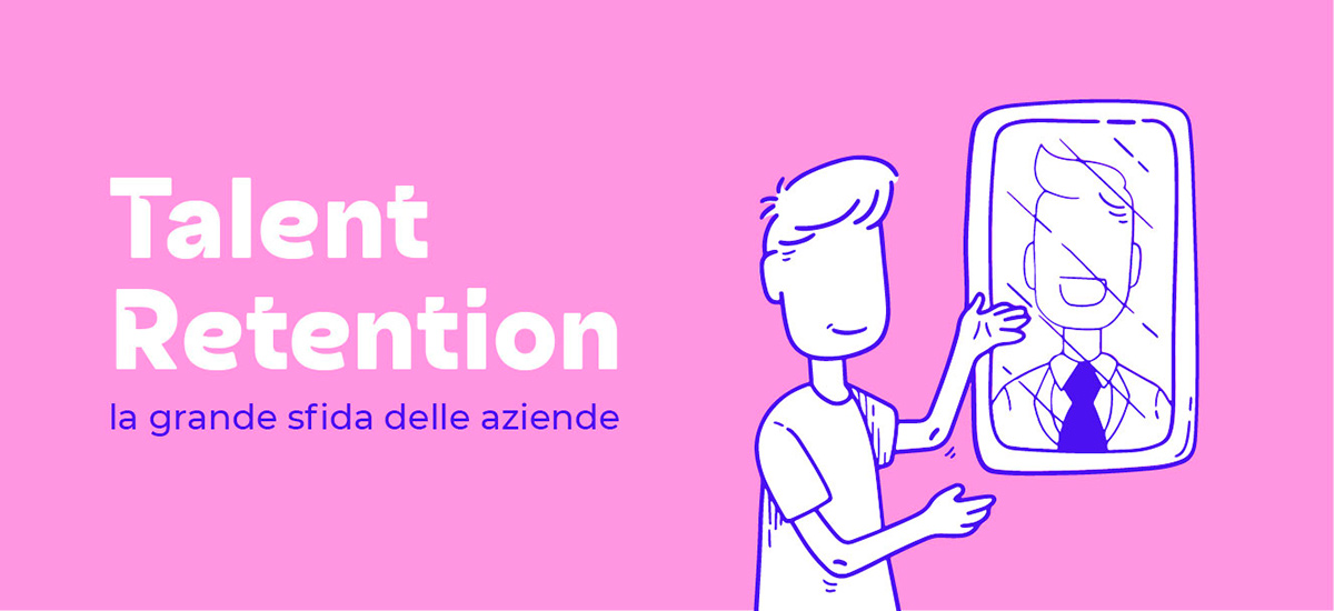 Talent Retention la grande sfida delle aziende
