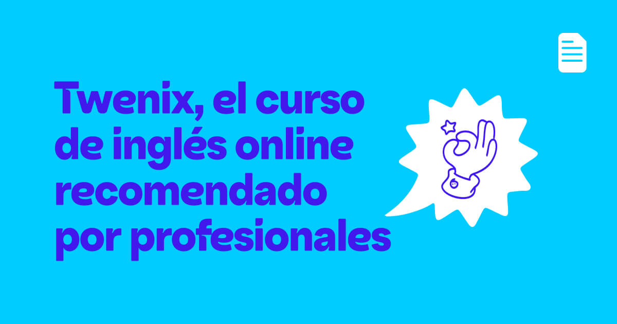 Twenix es el curso de inglés online recomendado por profesionales