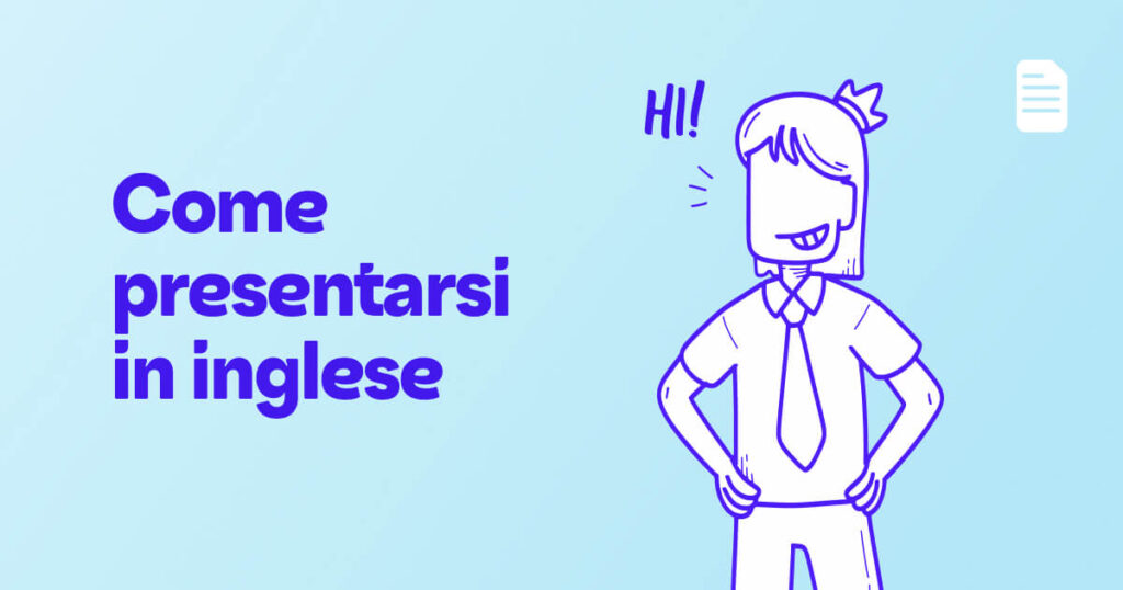 Come presentarsi in inglese
