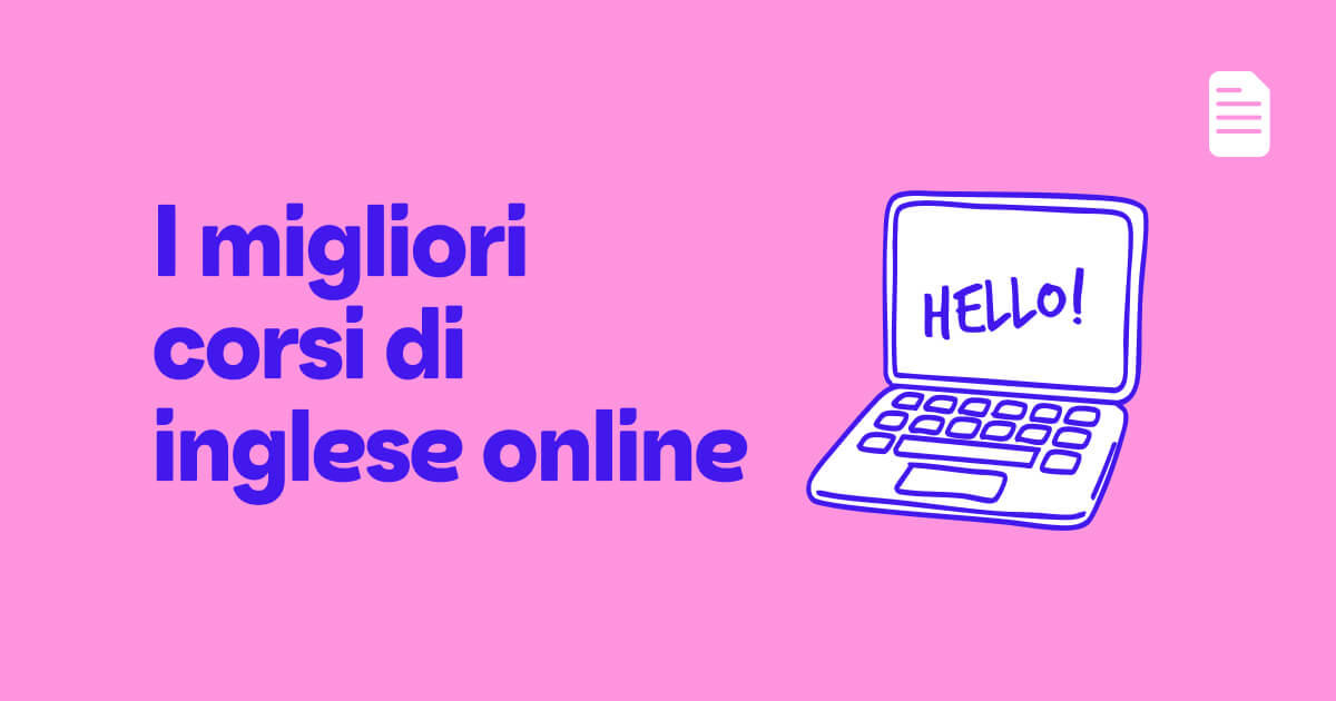 Migliori corsi di inglese online