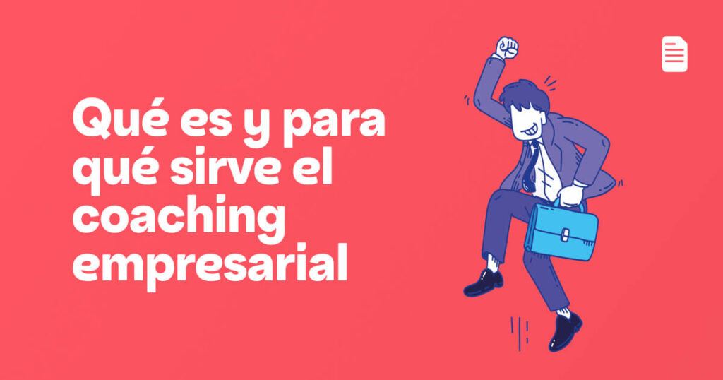 qué es y para qué sirve el coaching empresarial
