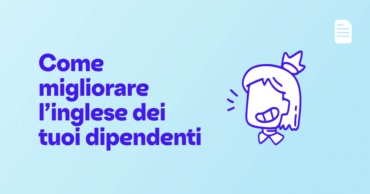 Come migliorare l’inglese dei tuoi dipendenti