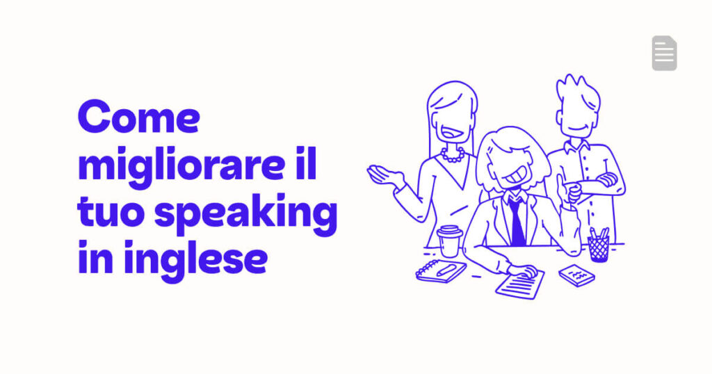 come migliorare lo speaking in inglese​